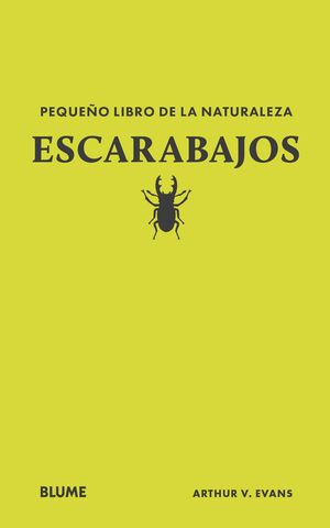 PEQUEÑO LIBRO DE LA NATURALEZA. ESCARABAJOS