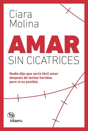 AMAR SIN CICATRICES