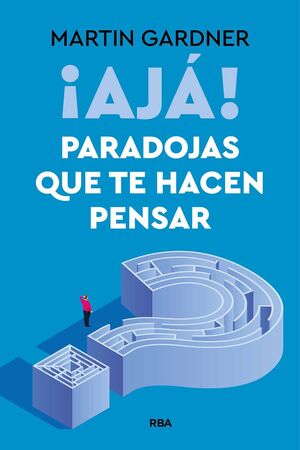 ¡AJÁ! PARADOJAS QUE TE HACEN PENSAR