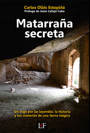 MATARRAÑA SECRETA