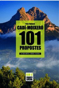 101 PROPOSTES PARC NATURAL DEL CADÍ MOIXERÓ
