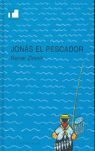 JONÁS, EL PESCADOR