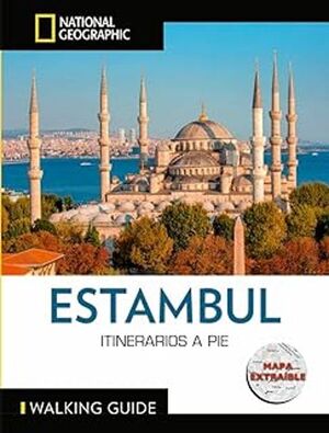 ESTAMBUL - GUÍA NATIONAL GEOGRAPHIC ITINERARIOS A PIE